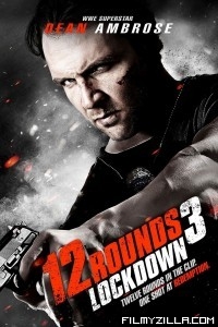 12 Rounds 3 Lockdown (2015) Hindi Dubbed