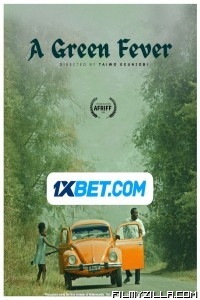 A Green Fever (2024) Hindi Dubbed