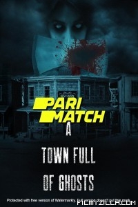 A Town Full of Ghosts (2022) Hindi Dubbed