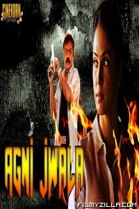 Agni Jwala (2018) South Indian Hindi Dubbed Movie