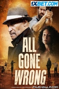 All Gone Wrong (2021) Hindi Dubbed