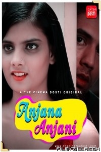 Anjana Anjani (2020) CinemaDosti Original