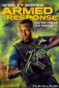 Armed Response (2017) Hindi Dubbed