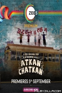 Atkan Chatkan (2020) Hindi Movie