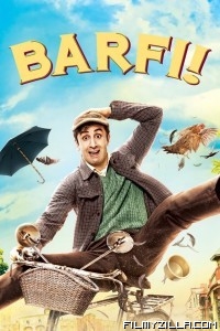 Barfi (2012) Hindi Movie