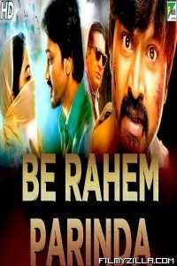 Be Rahem Parinda (2019) South Indian Hindi Dubbed Movie