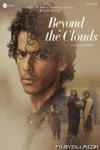 Beyond The Clouds (2018) Hindi Movie