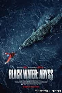 Black Water Abyss (2020) English Movie