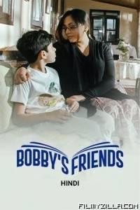 Bobbys Friends (2023) Hindi Movie