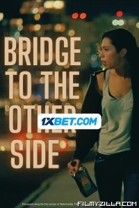 Bridge to the Other Side (2024) Hindi Dubbed