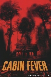 Cabin Fever (2002) Hindi Dubbed