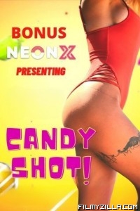 Candy Shot (2022) NeonX Original