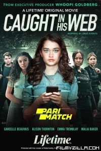 Caught in His Web (2022) Hindi Dubbed