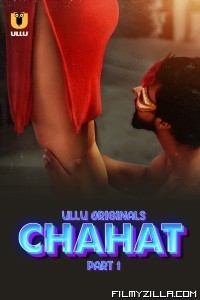 Chahat (2023) Ullu Original