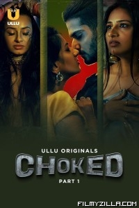 Choked (2024) Ullu Original