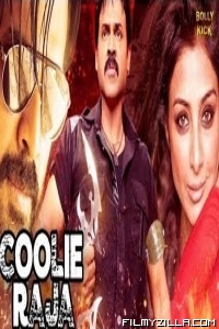 Coolie Raja (2019) South Indian Hindi Dubbed Movie