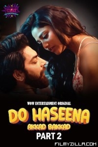 Do Haseena Akkad Bakkad (2023) WOW Entertainment Original