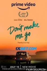 Dont Make Me Go (2022) Hindi Dubbed