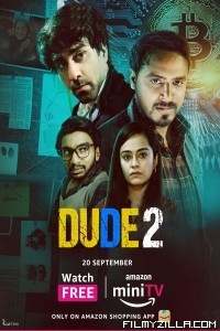 Dude (2022) Season 2 Web Series