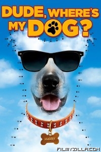 Dude Wheres My Dog (2014) Hindi Dubbed