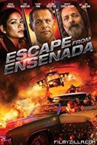 Escape From Ensenada (2017) Dual Audio Hindi Dubbed