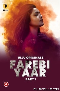 Farebi Yaar (2022) Ullu Original