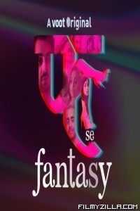 Fuh se Fantasy (2019) Hindi Movie