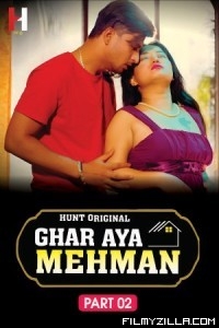 Ghar Aya Mehman (2023) HuntCinema Original