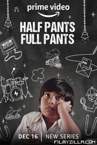 Half Pants Full Pants (2022) Hindi Web Series