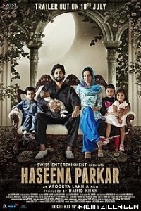 Haseena Parkar (2017) Hindi Movie