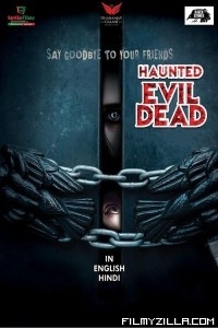 Haunted Evil Dead (2021) Hindi Dubbed