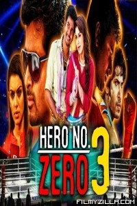 Hero No Zero 3 (2018) South Indian Hindi Dubbed Movie