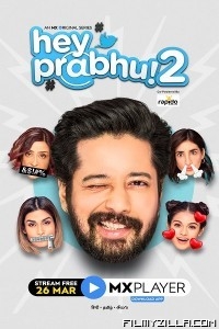 Hey Prabhu (2021) Season 2 Web Series