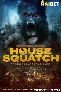 House Squatch (2022) Hindi Dubbed