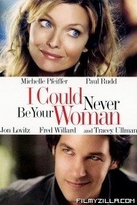 I Could Never Be Your Woman (2007) Hindi Dubbed