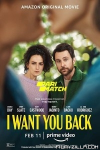 I Want You Back (2022) Hindi Dubbed