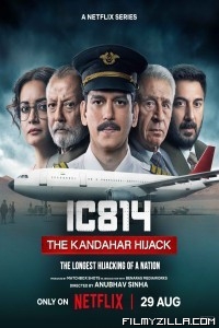 IC 814: The Kandahar Hijack (2024) Season 1 Hindi Web Series