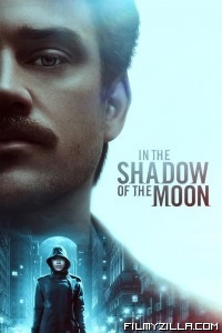 In the Shadow of the Moon (2019) Hindi Dubbed