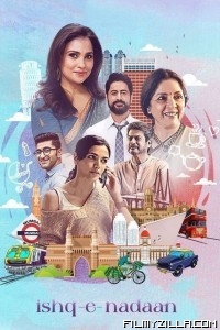 Ishq E Nadaan (2023) Hindi Movie