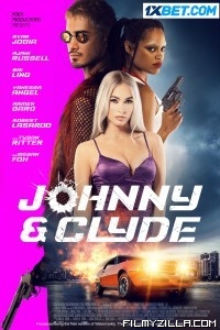 Johnny And Clyde (2023) Hindi Dubbed