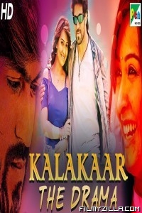 Kalakaar The Drama (2019) South Indian Hindi Dubbed Movie