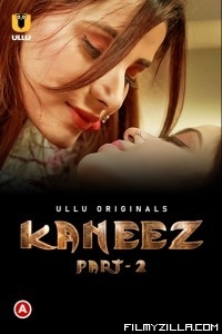 Kaneez (2021) Part 2 Ullu Original