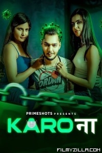 Karo Naa (2023) PrimeShots Original