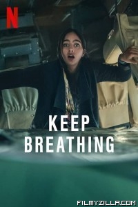 Keep Breathing (2022) Web Series