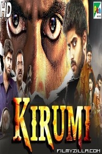 Kirumi (2019) South Indian Hindi Dubbed Movie