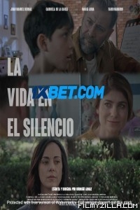 La Vida en el Silencio (2020) Hindi Dubbed