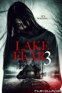 Lake Fear 3 (2018) English Movie