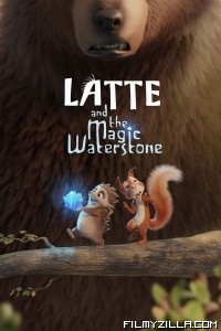 Latte the Magic Waterstone (2020) Hindi Dubbed