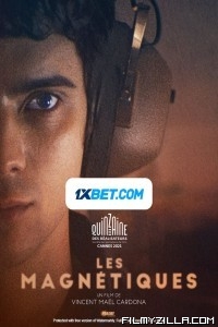 Les Magnetiques (2021) Hindi Dubbed