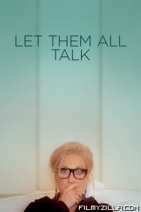 Let Them All Talk (2020) English Movie